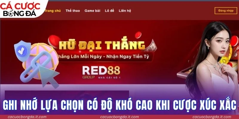 Ghi nhớ lựa chọn có độ khó cao khi cược xúc xắc